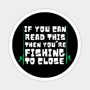 If you are reading this you're fishing to close Magnet